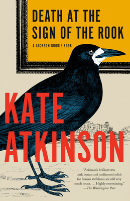 Death at the Sign of the Rook: A Jackson Brodie Book