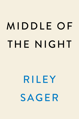 MIDDLE OF THE NIGHT: A NOVEL