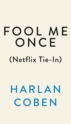 Fool Me Once (Netflix Tie-In)