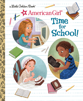 Image for Time for School! (American Girl) (Little Golden Book)