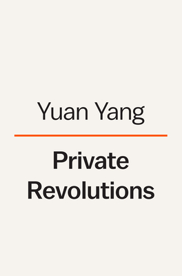 Private Revolutions: Four Women Face China's New Social Order