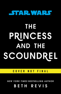 Star Wars: The Princess and the Scoundrel