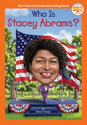 Who Is Stacey Abrams (Who HQ Now)