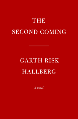 The Second Coming: A novel