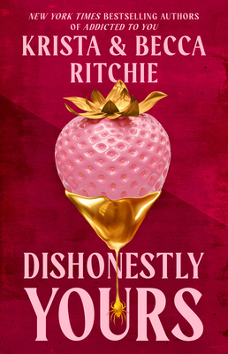 Dishonestly Yours (Webs We Weave)