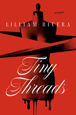 Tiny Threads: A Novel