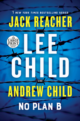 No Plan B: A Jack Reacher Novel - Large Print Edition