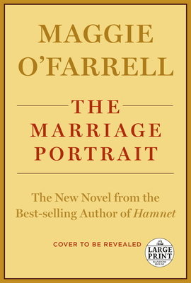 Image for The Marriage Portrait: A Novel (Random House Large Print)