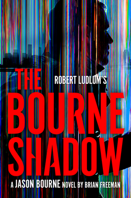 Robert Ludlum's The Bourne Shadow (Jason Bourne)