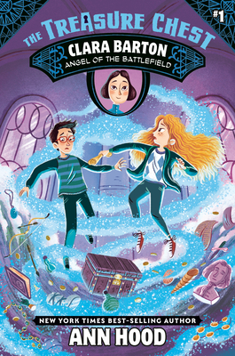 CLARA BARTON: ANGEL OF THE BATTLEFIELD (TREASURE CHEST, NO 1)