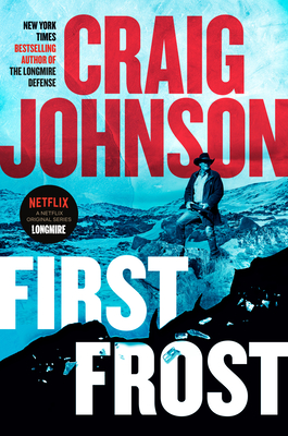 FIRST FROST (LONGMIRE, NO 20)