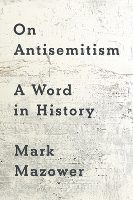 On Antisemitism: A Word in History