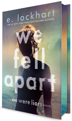 We Fell Apart: A We Were Liars Novel