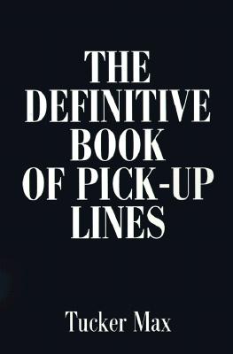 The Definitive Book of Pick-Up Lines