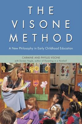 The Visone Method: A New Philosophy in Early Childhood Education