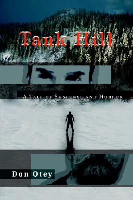 Tank Hill: A Tale of Suspense and Horror