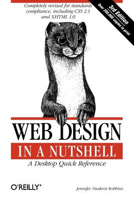Web Design in a Nutshell: A Desktop Quick Reference (In a Nutshell (O'Reilly))