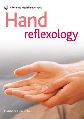 Hand Reflexology: A New Pyramid Paperback (Pyramid Health Paperbacks) Image for Hand Reflexology: A New Pyramid Paperback (Pyramid Health Paperbacks)