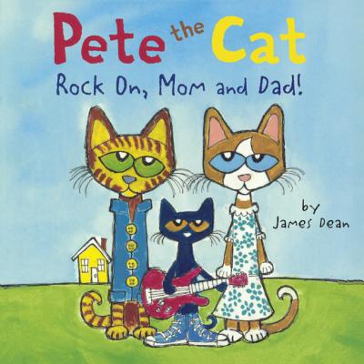 Rock On, Mom and Dad! (Bound for Schools & Libraries)