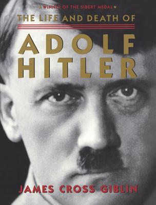 The Life And Death Of Adolf Hitler (Turtleback School & Library Binding Edition)