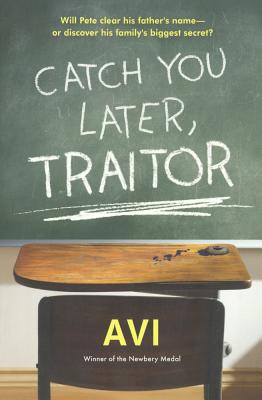 Catch You Later, Traitor (Turtleback School & Library Binding Edition) Image for Catch You Later, Traitor (Turtleback School & Library Binding Edition)