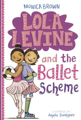 Image for Lola Levine And The Ballet Scheme (Turtleback School & Library Binding Edition)
