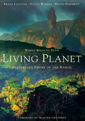 Living Planet: Preserving Edens of the Earth