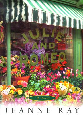 Julie and Romeo: A Novel