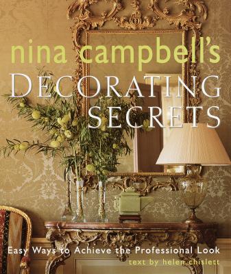 Image for Nina Campbell's Decorating Secrets: Easy Ways to Achieve the Professional Look