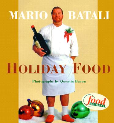 MARIO BATALI HOLIDAY FOOD