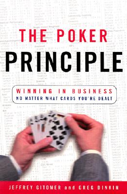 Image for The Poker MBA: Winning in Business No Matter What Cards You're Dealt The Poker MBA: Winning in Business No Matter What Cards You're Dealt