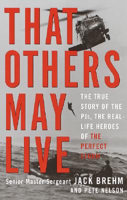 That Others May Live