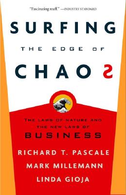 Image for Surfing the Edge of Chaos: The Laws of Nature and the New Laws of Business