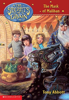 The Mask Of Maliban (Turtleback School & Library Binding Edition) (Secrets of Droon (Prebound Numbered))