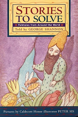 Stories To Solve: Folktales From Around The World (Turtleback School & Library Binding Edition)