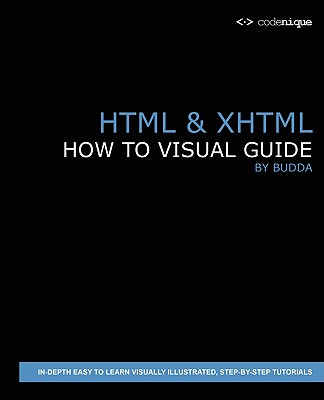 HTML & XHTML - HOW TO VISUAL GUIDE