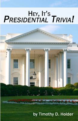 Hey, it's Presidential Trivia!