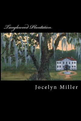 Image for Tanglewood Plantation Tanglewood Plantation