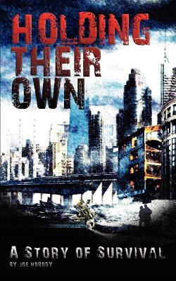 Image for Holding Their Own: A Story of Survival