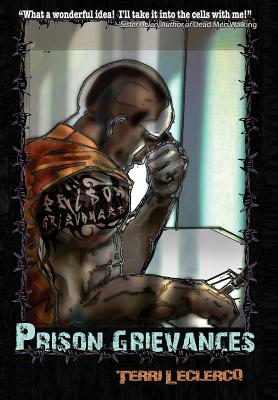 Prison Grievances: when to write, how to write
