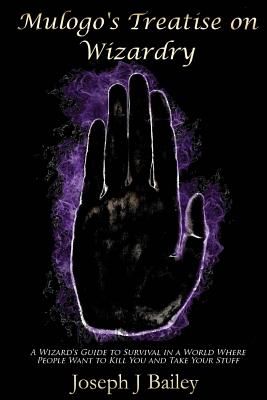 Mulogo's Treatise on Wizardry