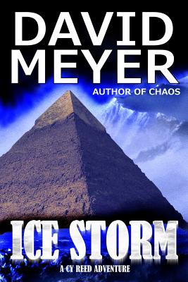 Ice Storm (Cy Reed Adventure) (Volume 2)