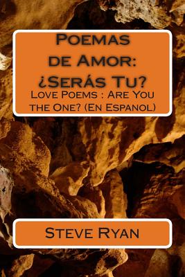 Image for Poemas de Amor: ¿Seras Tu?: Love Poems: Are You The One? (En Espanol) (Spanish Edition)