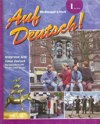 Auf Deutsch!: Student Edition Level 1 Level 1-Eins 2001