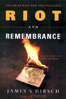 Image for Riot and Remembrance: The Tulsa Race War and Its Legacy Riot and Remembrance: The Tulsa Race War and Its Legacy