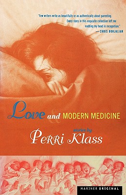 Love and Modern Medicine: Stories