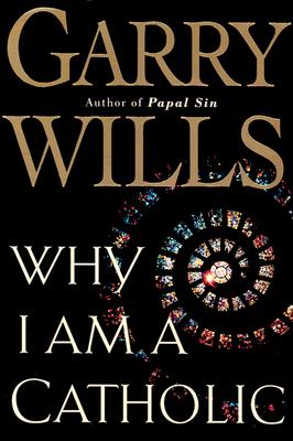 Why I Am a Catholic