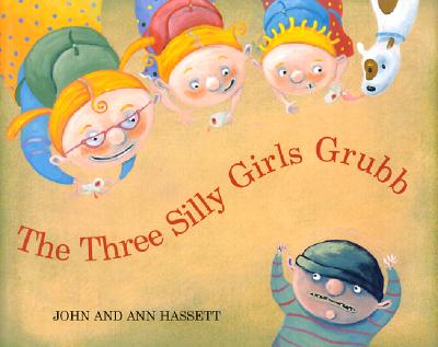 The Three Silly Girls Grubb