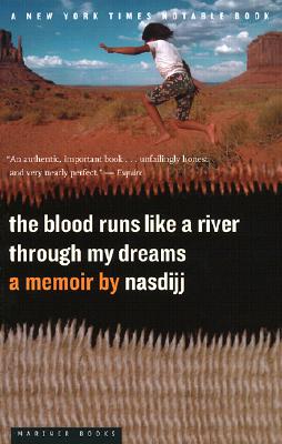 The Blood Runs Like a River Through My Dreams: A Memoir