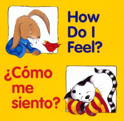 How Do I Feel / cmo Me Siento (Good Beginnings) (Spanish Edition)
